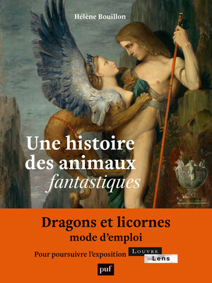 cover image of Une histoire des animaux fantastiques